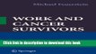 Books Work and Cancer Survivors Full Online