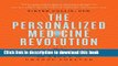 Books The Personalized Medicine Revolution: How Diagnosing and Treating Disease Are About to