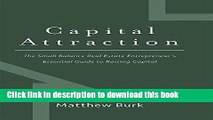 Books Capital Attraction: The Small Balance Real Estate Entrepreneur s Essential Guide to Raising