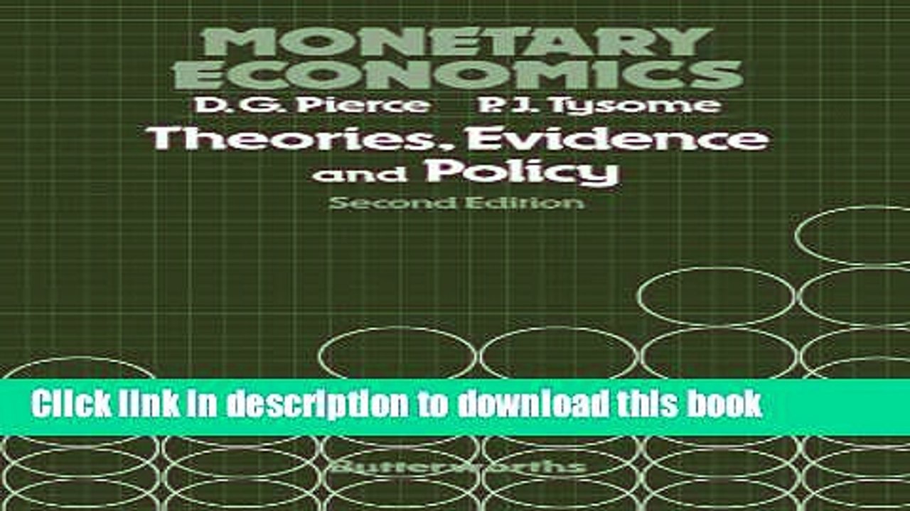 [Read  e-Book PDF] Monetary Economics: Theories, Evidence and Policy Free Books