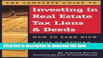 Ebook The Complete Guide to Investing in Real Estate Tax Liens   Deeds Full Online