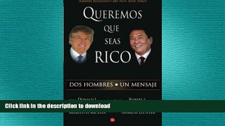 FAVORIT BOOK Queremos que seas rico (Why We Want You To Be Rich) (Spanish Edition) READ EBOOK