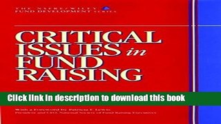 [Read PDF] Critical Issues in Fund Raising (AFP/Wiley Fund Development Series) Download Free