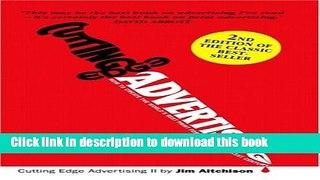 [Read PDF] Cutting Edge Advertising II: How to Create the World s Best Print for Brands in the