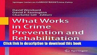 Books What Works in Crime Prevention and Rehabilitation: Lessons from Systematic Reviews Full