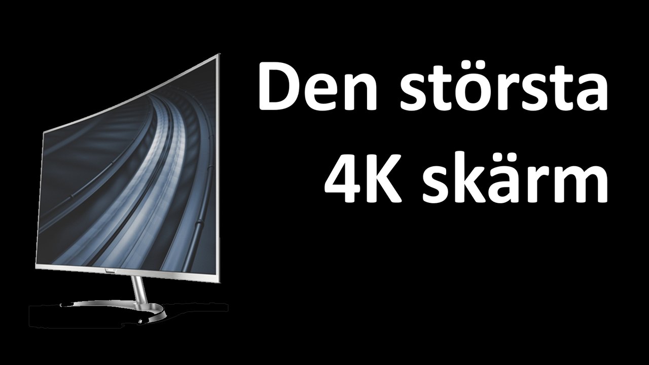 Den största böjda 4K skärm i världen