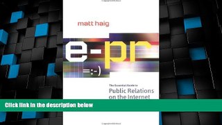 Big Deals  E-PR: The Essential Guide Online Public Relations  Free Full Read Most Wanted