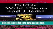 Ebook Edible Wild Plants and Herbs: A Pocket Guide: A Pocket Guide (Ragged Mountain Press Pocket