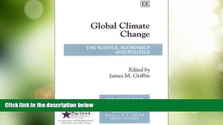 Big Deals  Global Climate Change: The Science, Economics, and Politics (New Horizons in