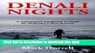 Books Denali Nights: A commercial expedition to climb Mt McKinley s West Buttress (Footsteps on