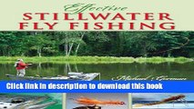 Books Effective Stillwater Fly Fishing:  An Analytical Approach to Help You Catch More Fish Full