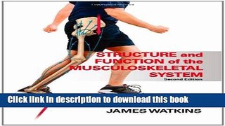 Ebook Structure and Function of the Musculoskeletal System - 2E Free Online