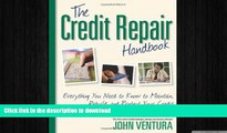 FAVORIT BOOK The Credit Repair Handbook: Everything You Need to Know to Maintain, Rebuild, and