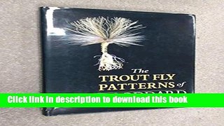 Ebook The Trout Fly Patterns of John Goddard Full Online
