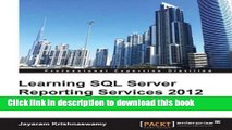 Ebook Learning SQL Server Reporting Services 2012 Full Online