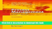 Ebook Process Management: A Guide for the Design of Business Processes Free Online