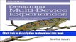 Books Designing Multi-Device Experiences: An Ecosystem Approach to User Experiences across Devices