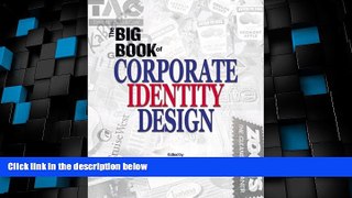 Must Have  Big Book of Corporate Identity Design  READ Ebook Full Ebook Free
