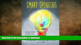 READ ONLINE Smart Spending: The Teens  Guide to Cash, Credit, and Life s Costs (Financial Literacy