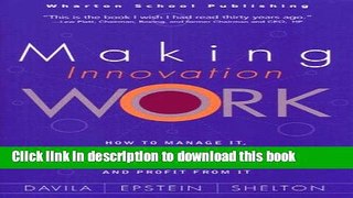 [Read PDF] Making Innovation Work: How to Manage It, Measure It, and Profit from It Download Free