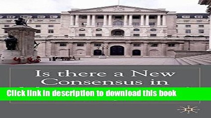 [Download] Is there a New Consensus in Macroeconomics?  Read Online