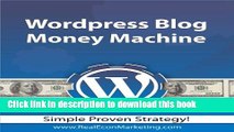 Books Wordpress Blog Money Machine (Beginner s Guide) Create A Wordpress Website The Easy Way And