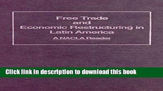 Books Free Trade and Economic Restructuring Full Online