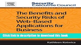 Ebook The Benefits and Security Risks of Web-Based Applications for Business: Trend Report Free