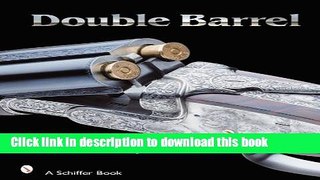Ebook DOUBLE-BARRELED RIFLES Full Download