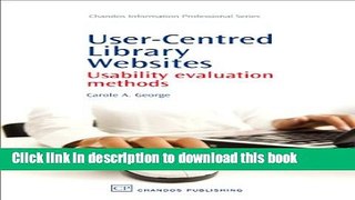 Books User-Centred Library Websites: Usability Evaluation Methods Free Online