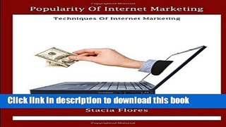 Books Popularity of Internet Marketing: Techniques of Internet Marketing Free Online
