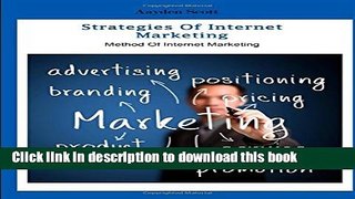 Ebook Strategies of Internet Marketing: Method of Internet Marketing Free Online