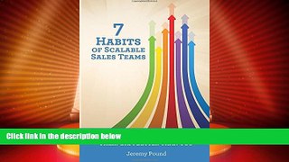 READ FREE FULL  Seven Habits of Scalable Sales Teams: How Your Competition Is Using Their CRM