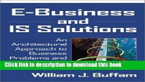 Ebook E-Business and IS Solutions: An Architectural Approach to Business Problems and