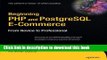 Books Beginning PHP and PostgreSQL E-Commerce: From Novice to Professional Full Online