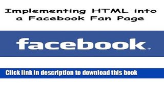 Books Implementing HTML into a Facebook Fan Page Free Online