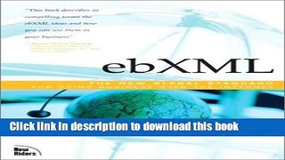 Books ebXML: The New Global Standard for Doing Business on the Internet Full Download