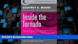 Big Deals  Inside the Tornado: Strategies for Developing, Leveraging, and Surviving Hypergrowth