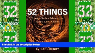 Must Have  52 Things Every Sales Manager Needs To Know  READ Ebook Full Ebook Free