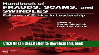 [Read PDF] Handbook of Frauds, Scams, and Swindles: Failures of Ethics in Leadership Ebook Online