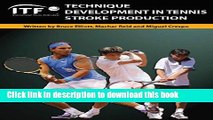 Ebook ITF Technique Development in Tennis Stroke Production Free Download