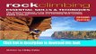 Books Rock Climbing: Essential Skills   Techniques Full Online