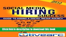Books Social Media Hiring Success - A Guide To Hiring A Social Media Agency Free Online