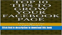 Ebook Top 10 Tips to Grow your Facebook Page Full Online