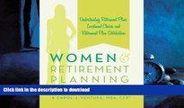 FAVORIT BOOK Women and Retirement Planning: Understanding Retirement Plans, Investment Choices,
