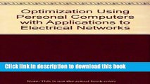 Ebook Optimization Using Personal Computers: With Applications to Electrical Networks Free Online