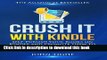 Books Crush It with Kindle: Self-Publish Your Books on Kindle and Promote them to Bestseller