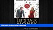 DOWNLOAD Let s Talk Money: Women s Guide to a Lifetime of Wealth READ PDF BOOKS ONLINE