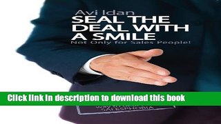 [Read PDF] Selling techniques: Seal the Deal With a Smile (Art of Selling Collection Book 1)