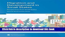 [Read  e-Book PDF] Migration and Development: Perspectives from Small States  Read Online
